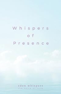 Whispers of Presence