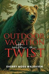 Bokomslag for "Outdoor Vacation with a Twist"