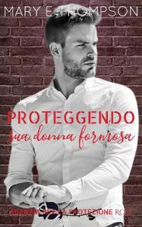 Proteggendo sua donna formosa