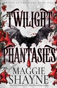 Twilight Phantasies