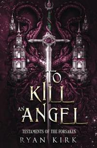 To Kill an Angel