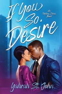 If You So Desire