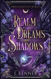 Realm of Dream & Shadows
