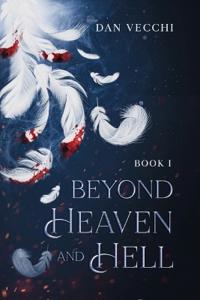 Beyond Heaven and Hell