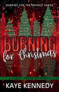 Burning for Christmas