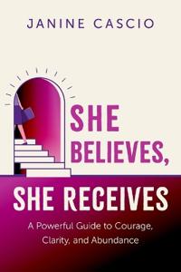 She Believes, She Receives