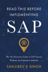 Read This Before Implementing SAP