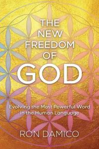The New Freedom of God