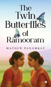 The Twin Butterflies of Ramooram