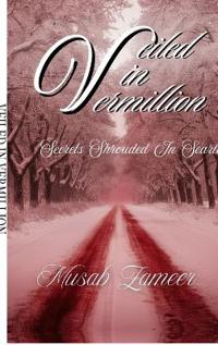 Veiled in Vermillion
