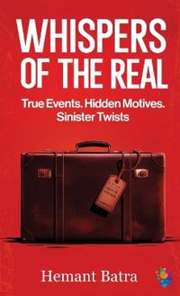 Whispers of the Real