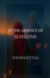 In the absence of sunshine