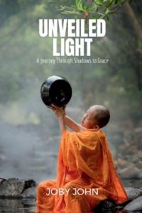 Unveiled Light