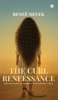 The Curl Reneéssance