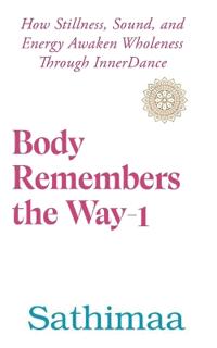 Body Remembers the Way-1