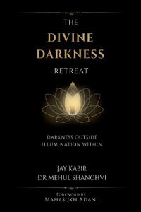 The Divine Darkness Retreat