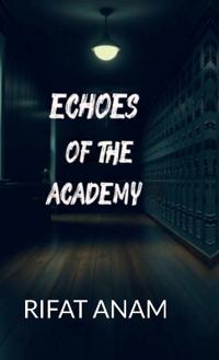 Echoes Of The Academy