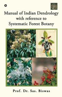 Bokomslag för "Manual of Indian Dendrology with reference to Systematic Forest Botany"