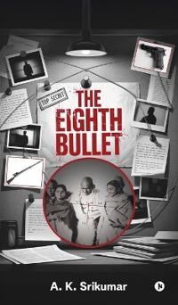 The Eighth Bullet