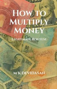 How to Multiply Money