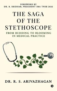 The Saga of the Stethoscope