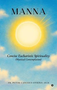 MANNA - Concise Eucharistic Spirituality
