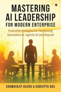 Kirjan kansi "Mastering AI Leadership for Modern Enterprise"