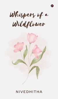 Whispers of a Wildflower