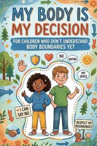 My body is my decision