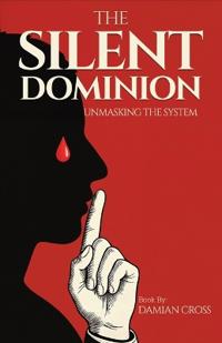 The Silent Dominion