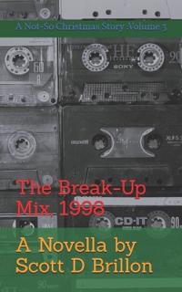 The Break-Up Mix, 1998
