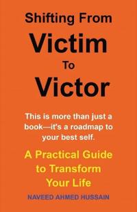 Shifting From Victim To Victor