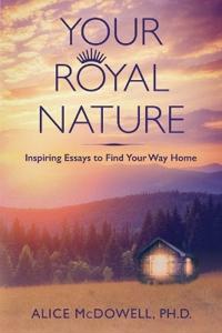 Your Royal Nature