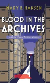 Blood in the Archives