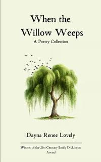 When the Willow Weeps