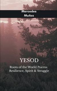 Yesod Roots of the World Poems