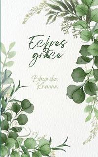 Echoes Of Grace Lessons The Heart Never Forgets