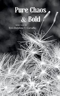 Pure Chaos & Bold