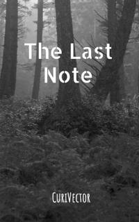 The Last Note