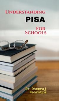 Understanding PISA For Schools