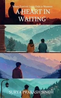 A Heart In Waiting