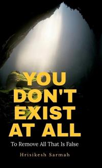You Don't Exist at All