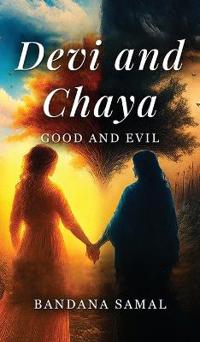 Devi and Chaya