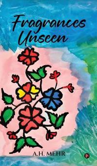 Fragrances Unseen