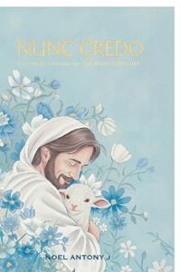 Nunc Credo