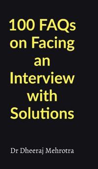 Bokomslag for "100 FAQs on Facing an Interview with Solutions"