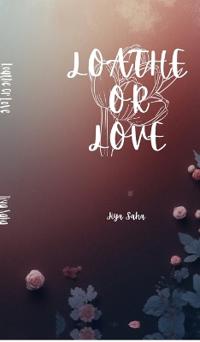 Bokomslag for "Loathe or Love"