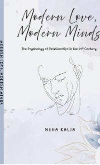 Modern Love, Modern Minds