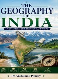 Bokomslag for "The Geography of India"