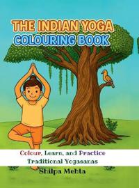 The Indian Yoga Colouring Book